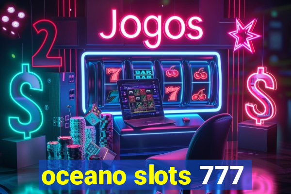 oceano slots 777